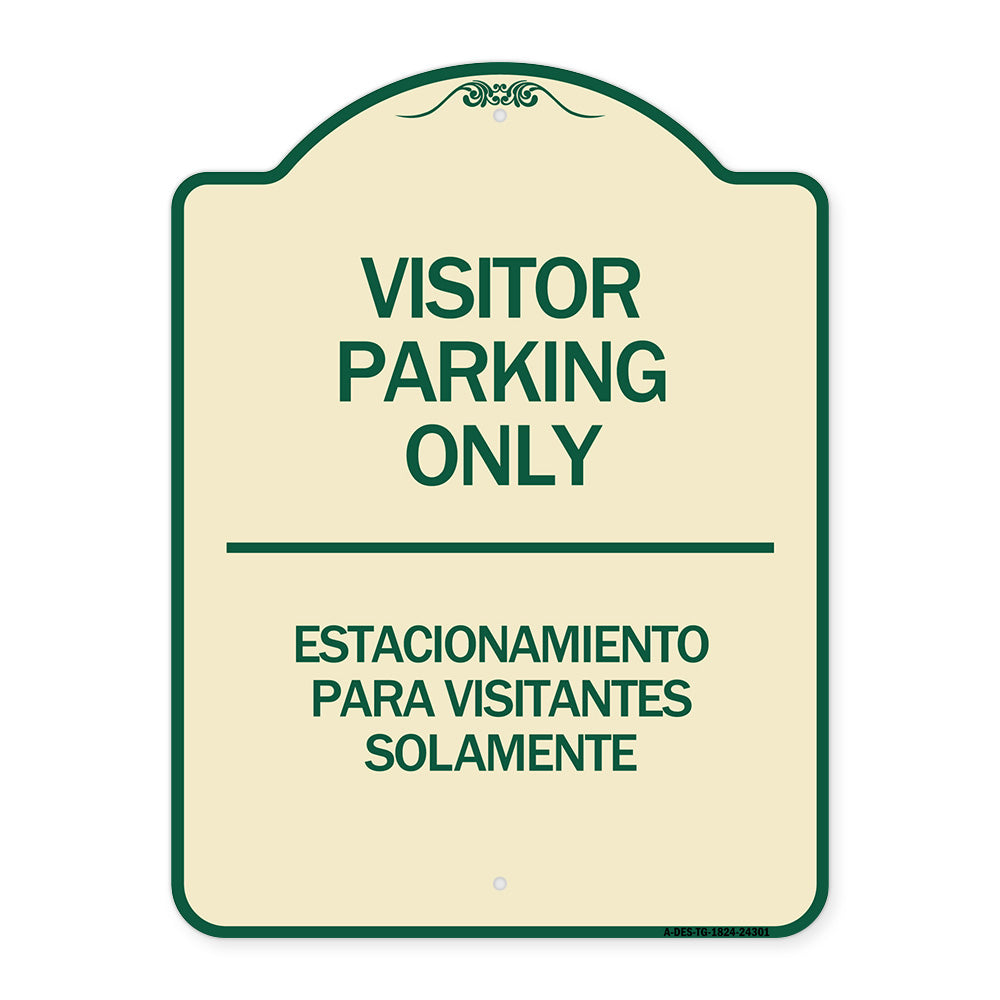 Bilingual Reserved Parking Sign Visitor Parking Only - Estacionamiento Para Visitantes Solamente