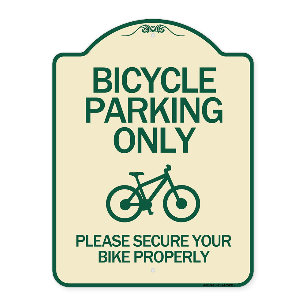 Bicycle Parking Only Please Secure Your Bike Properly Sign
