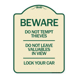Beware Do Not Tempt Thieves - Do Not Leave Valuables in View - Lock Your Car
