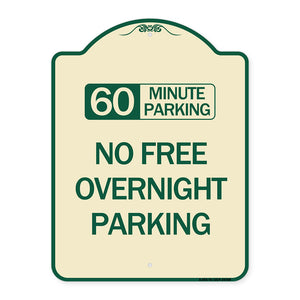 60 Minute Parking - No Free Overnight Parking