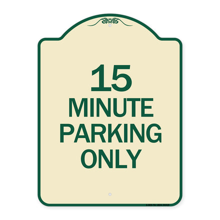 15 Minute Parking Only