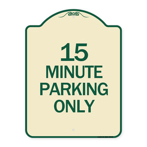 15 Minute Parking Only