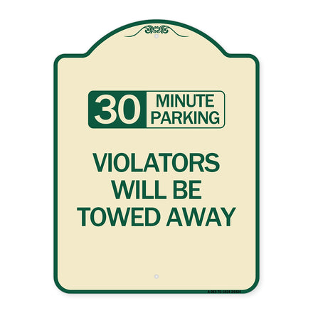 30 Minute Parking Violators Will Be Towed Away