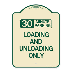 30 Minute Parking Loading and Unloading Only