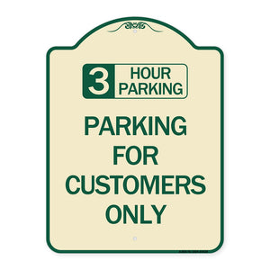 3 Hour Parking - Parking for Customers Only