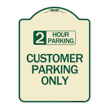 2 Hour Parking - Customer Parking Only