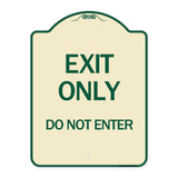 Exit Only Do Not Enter