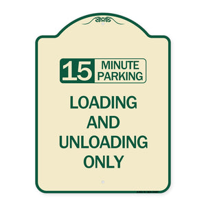 15 Minute Parking Loading and Unloading Only