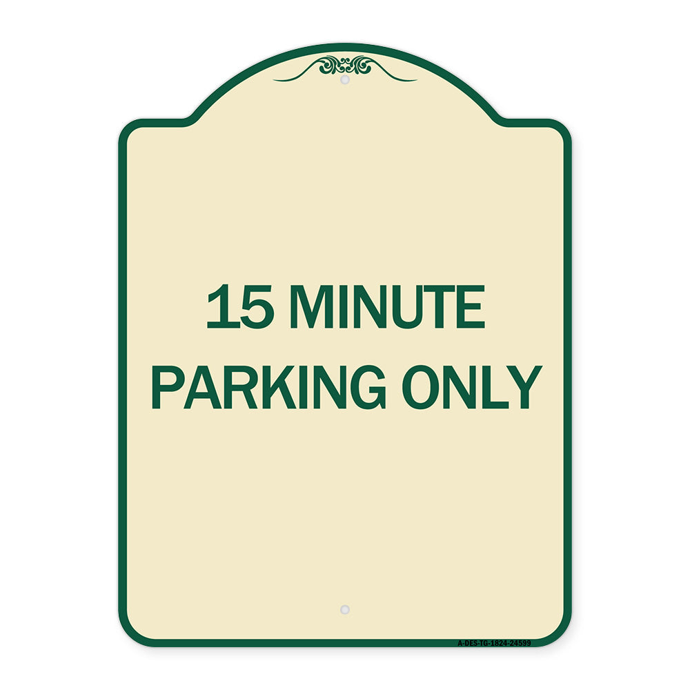 15 Minute Parking Only