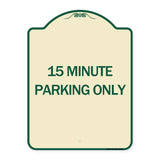 15 Minute Parking Only