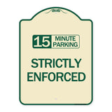 15 Minute Parking - Strictly Enforced