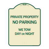 Private Property No Parking We Tow Day or Night