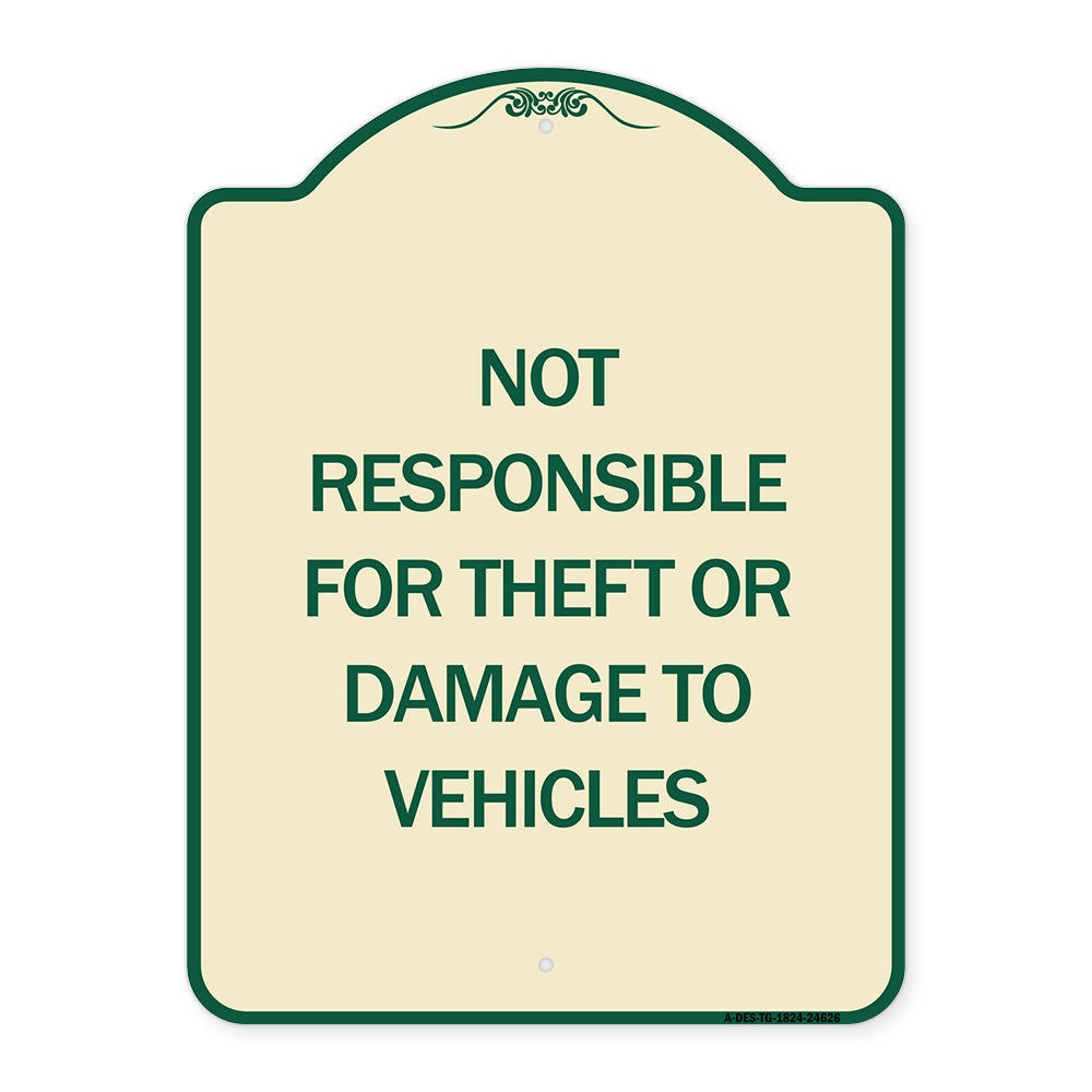 Not Responsible for Theft or Damage to Vehicles