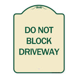 Do Not Block Driveway