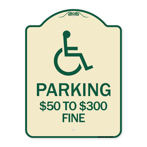 (Handicapped Symbol) Parking $50 to $300 Fine