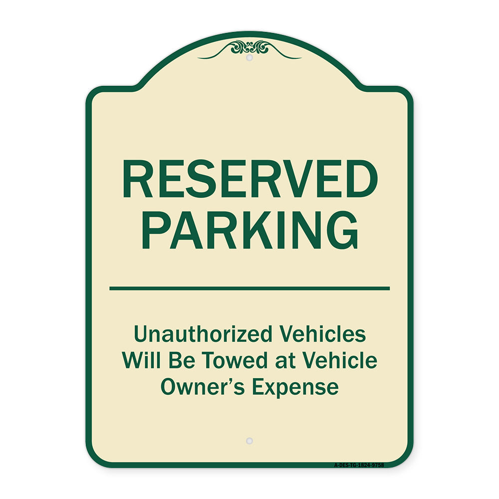 Reserved Parking Unauthorized Vehicles Will Be Towed At Vehicle Owner's Expense