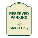 Reserved Parking For Storks Only