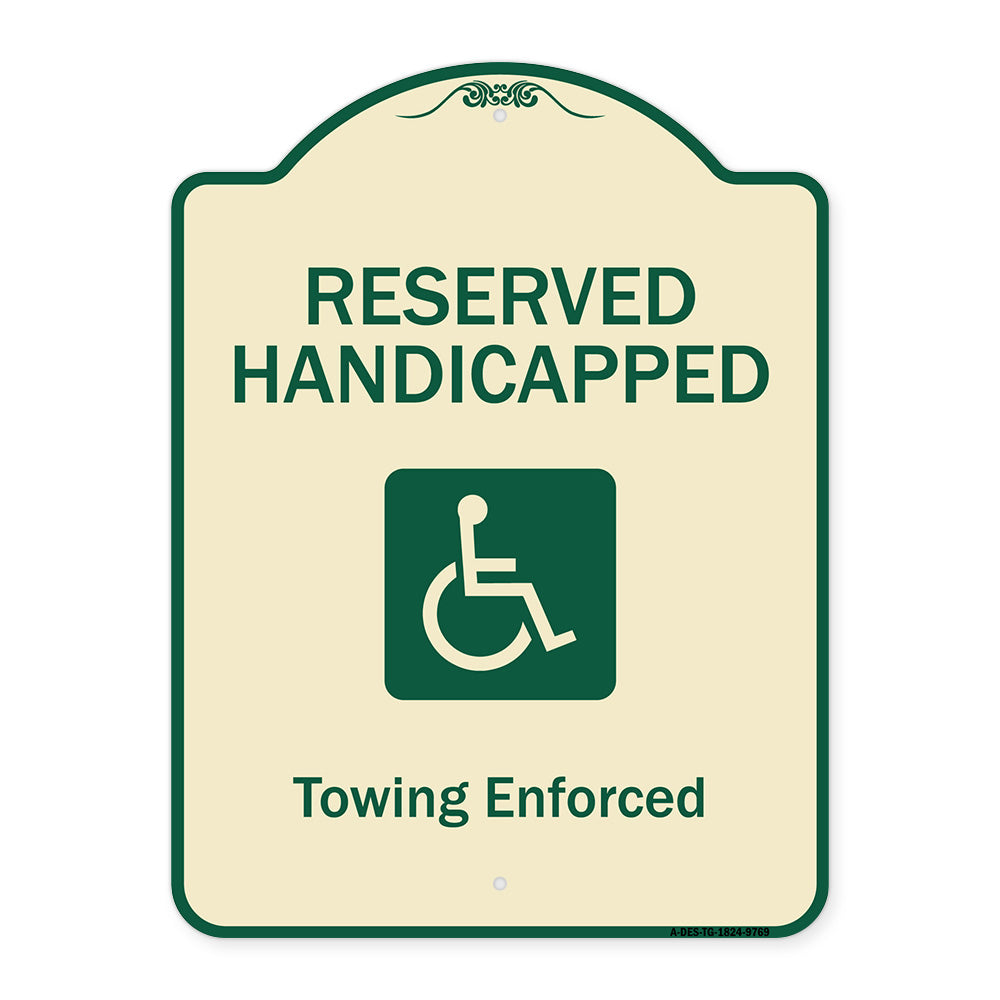 Reserved Handicapped Towing Enforced