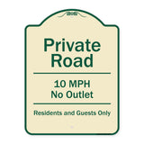 Private Road 10 Mph No Outlet Residents And Guests Only