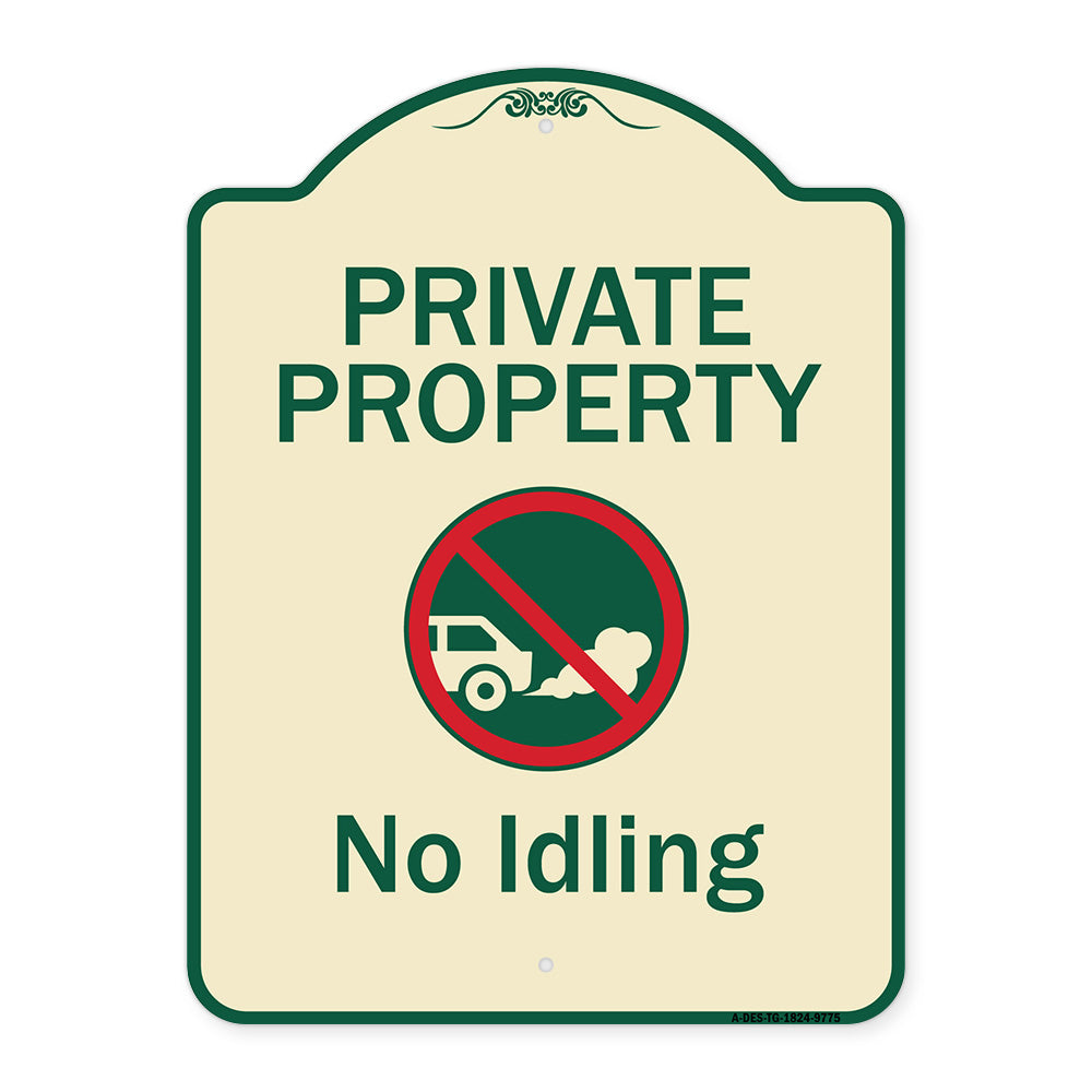 Private Property, No Idling With Graphic