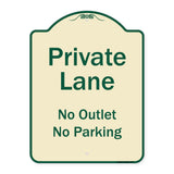 Private Lane, No Outlet, No Parking