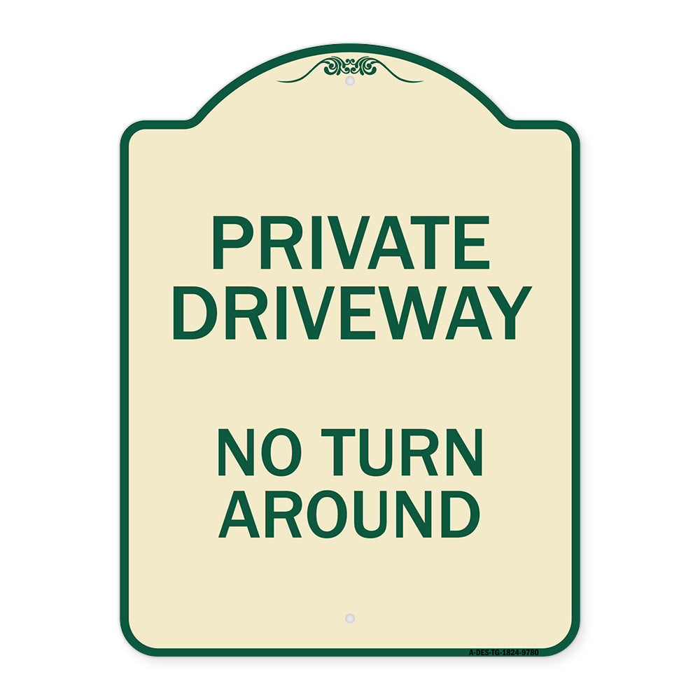 Private Driveway, No Turn Around