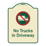 No Trucks In Driveway With Graphic