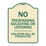 No Trespassing Soliciting Or Loitering Violators Will Be Prosecuted
