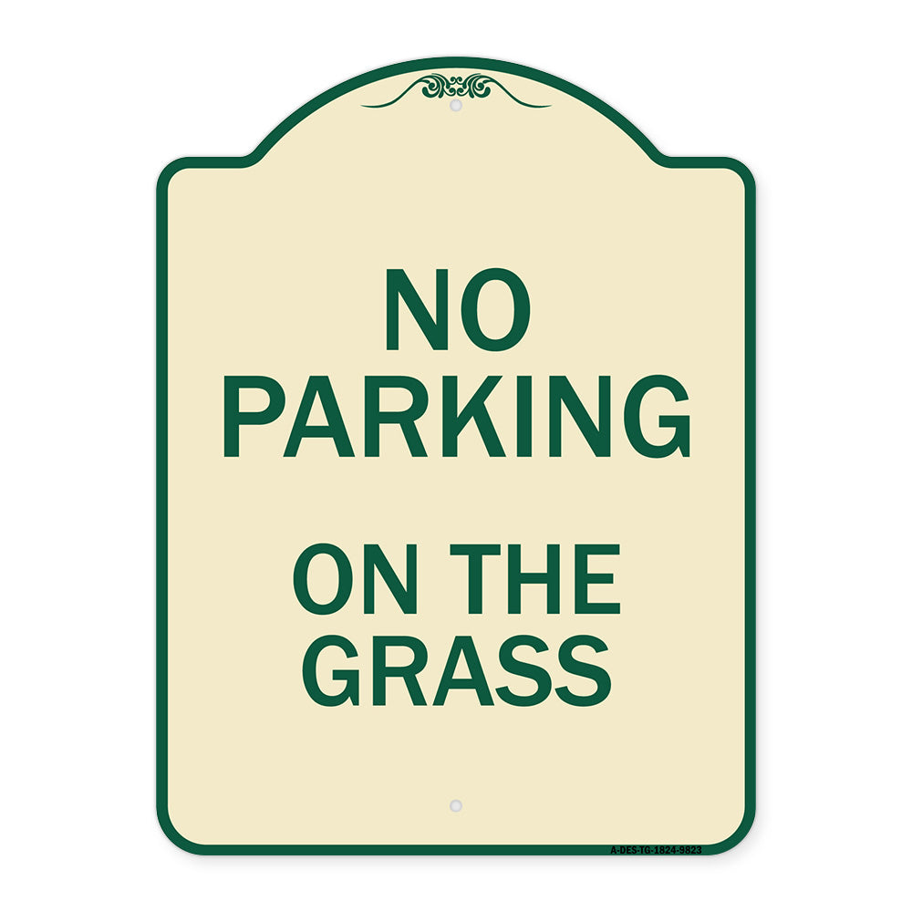 No Parking On The Grass