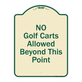 No Golf Carts Allowed Beyond This Point