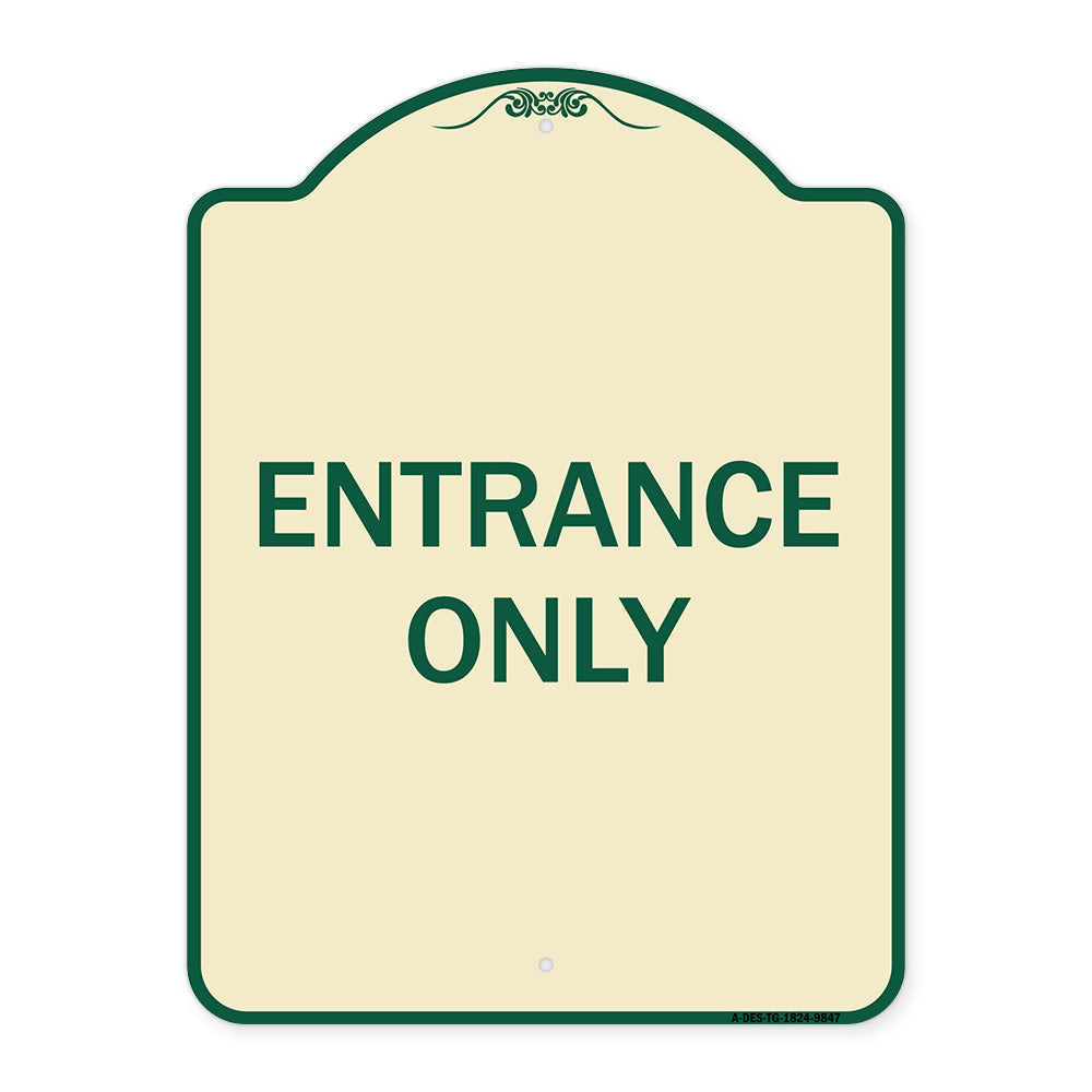 Entrance Only
