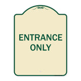 Entrance Only