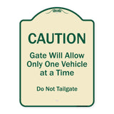 Caution Gate Will Allow Only One Vehicle At A Time Do Not Tailgate