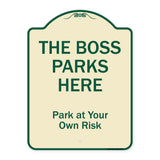 The Boss Parks Here