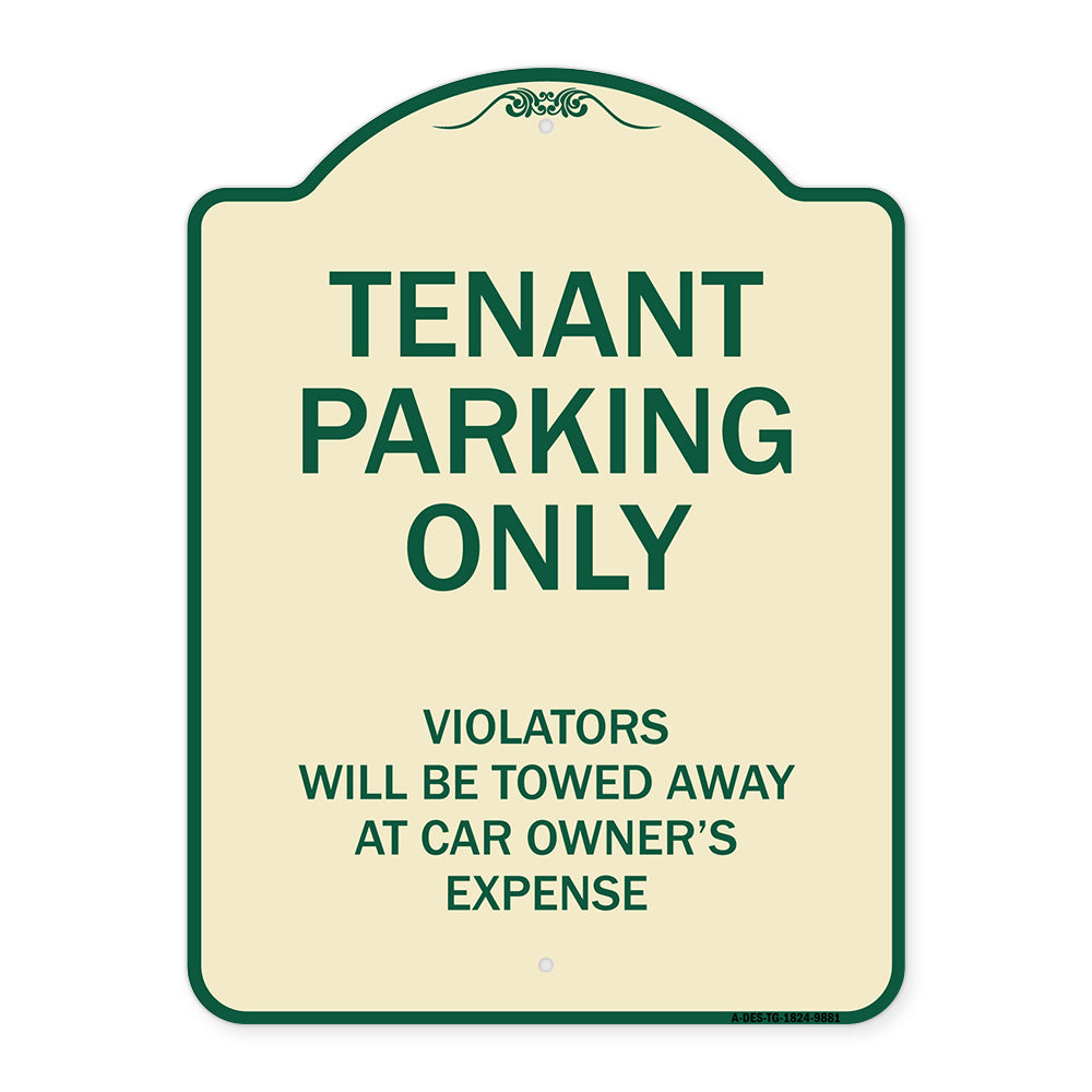 Tenant Parking Only Violators Will Be Towed Away At Car Owner's Expense