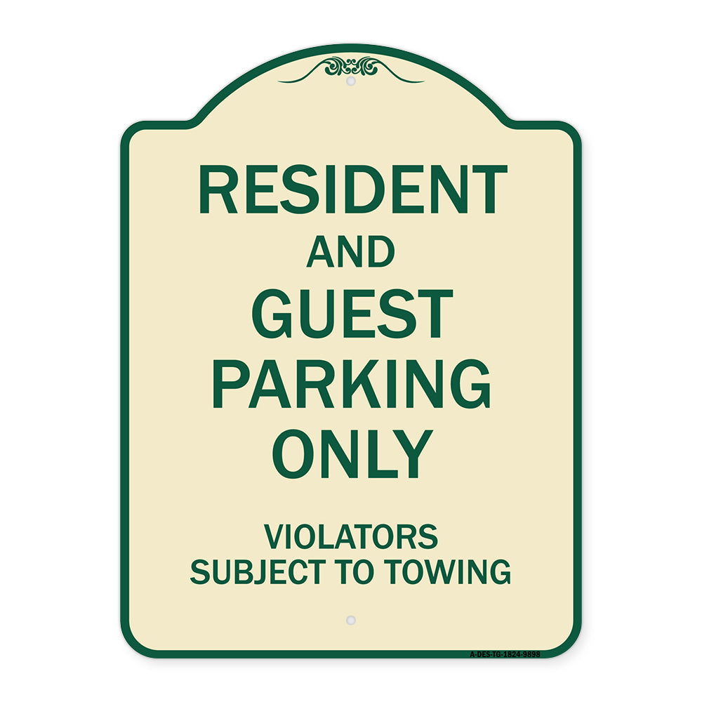 Resident And Guest Parking Only Violators Subject To Towing