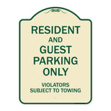 Resident And Guest Parking Only Violators Subject To Towing