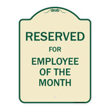 Reserved For Employee Of The Month