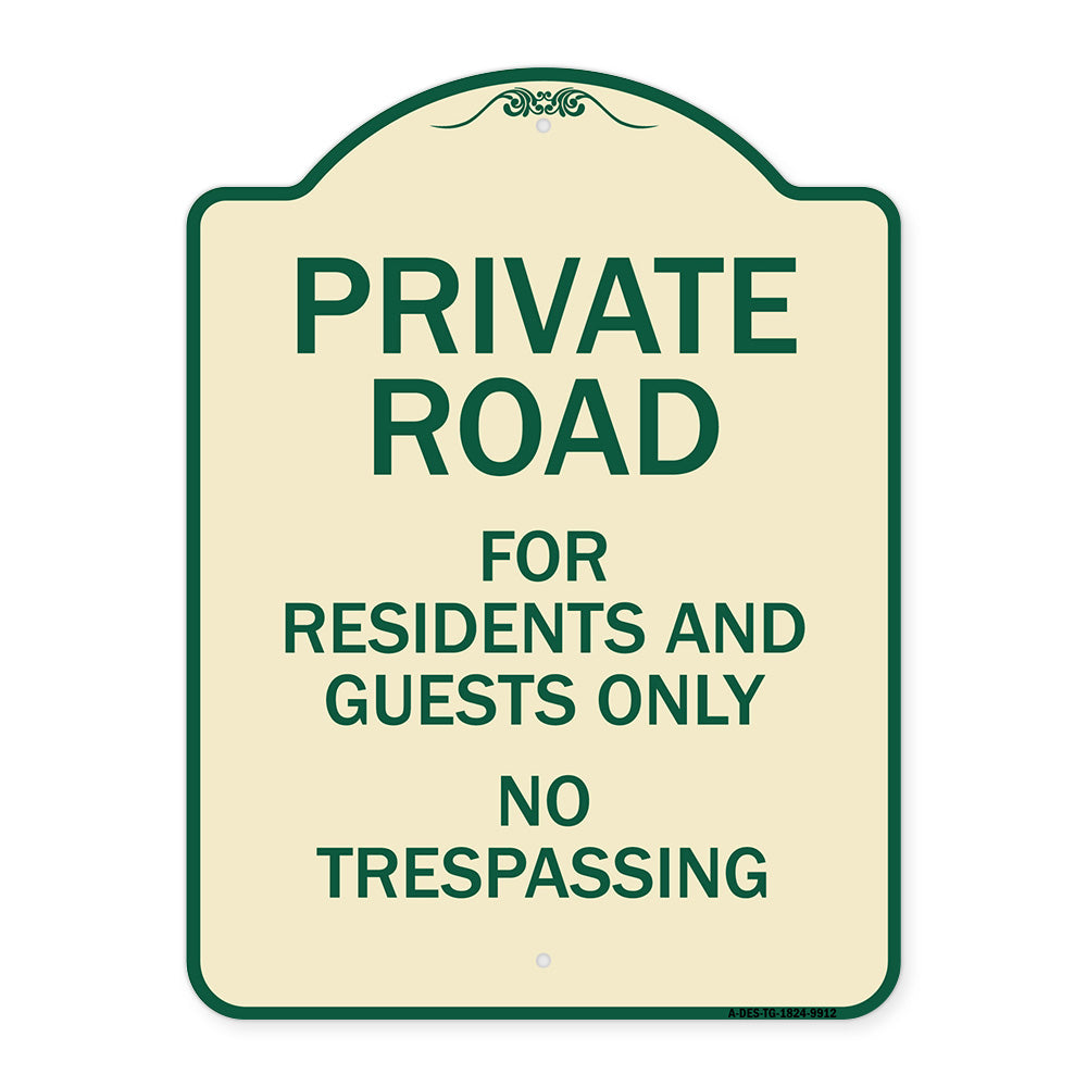Private Road For Residents And Guests Only No Trespassing
