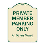 Private Member Parking Only All Others Towed