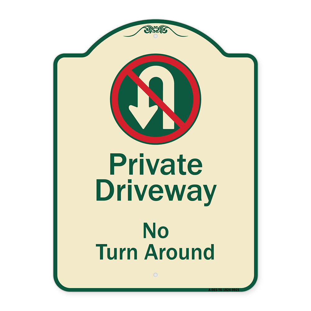 Private Driveway, No Turn Around With Symbol