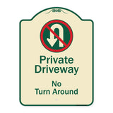 Private Driveway, No Turn Around With Symbol