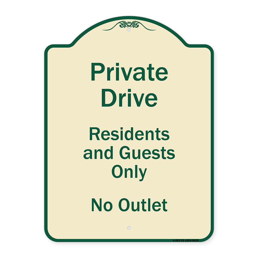 Private Drive Residents And Guests Only No Outlet