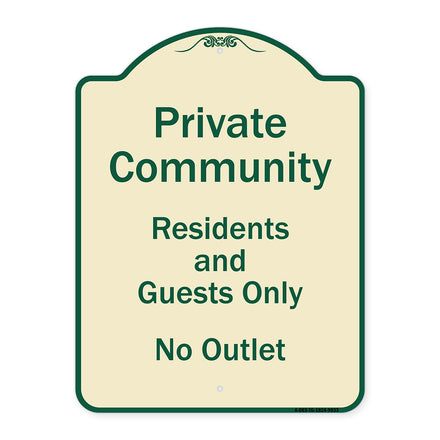 Private Community Residents And Guests Only No Outlet