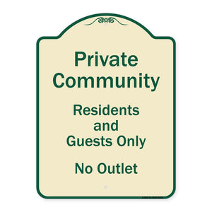 Private Community Residents And Guests Only No Outlet