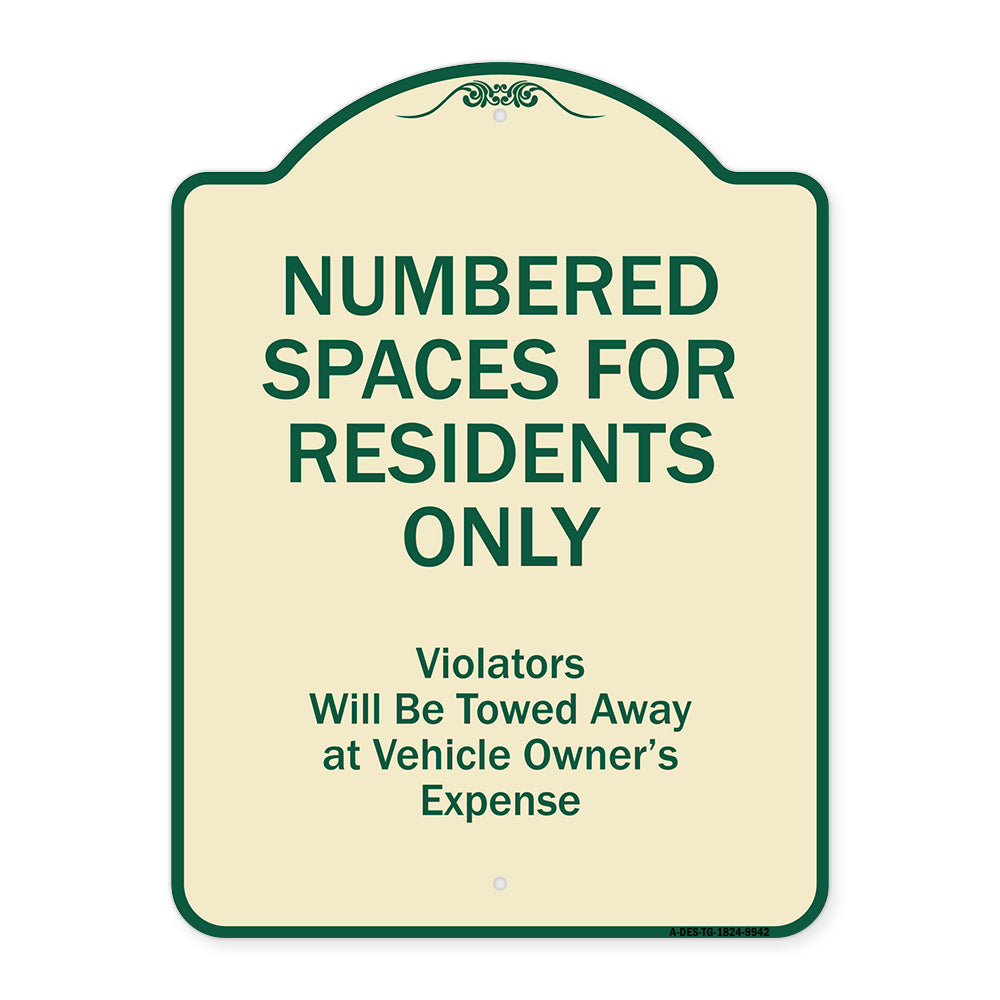 Numbered Spaces Residents Only Violators Will Be Towed Away At Vehicle Owners Expense