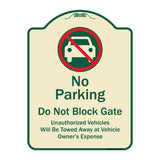 No Parking Do Not Block Gate Unauthorized Vehicle Towed Away At Vehicle Owner Expense