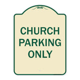 Church Parking Only