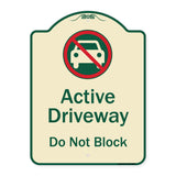 Active Driveway, Do Not Block With Graphic