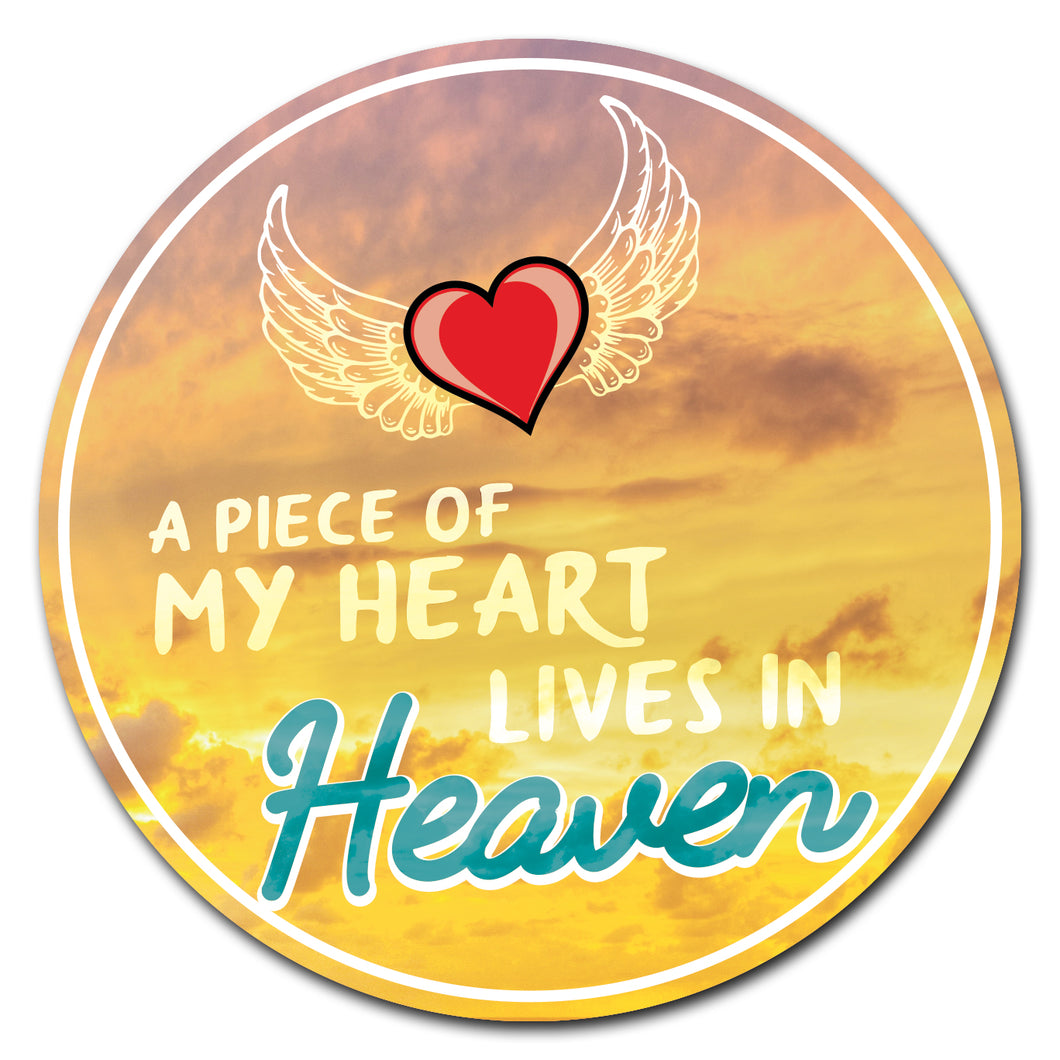 A Piece Of My Heart Lives In Heaven Circle